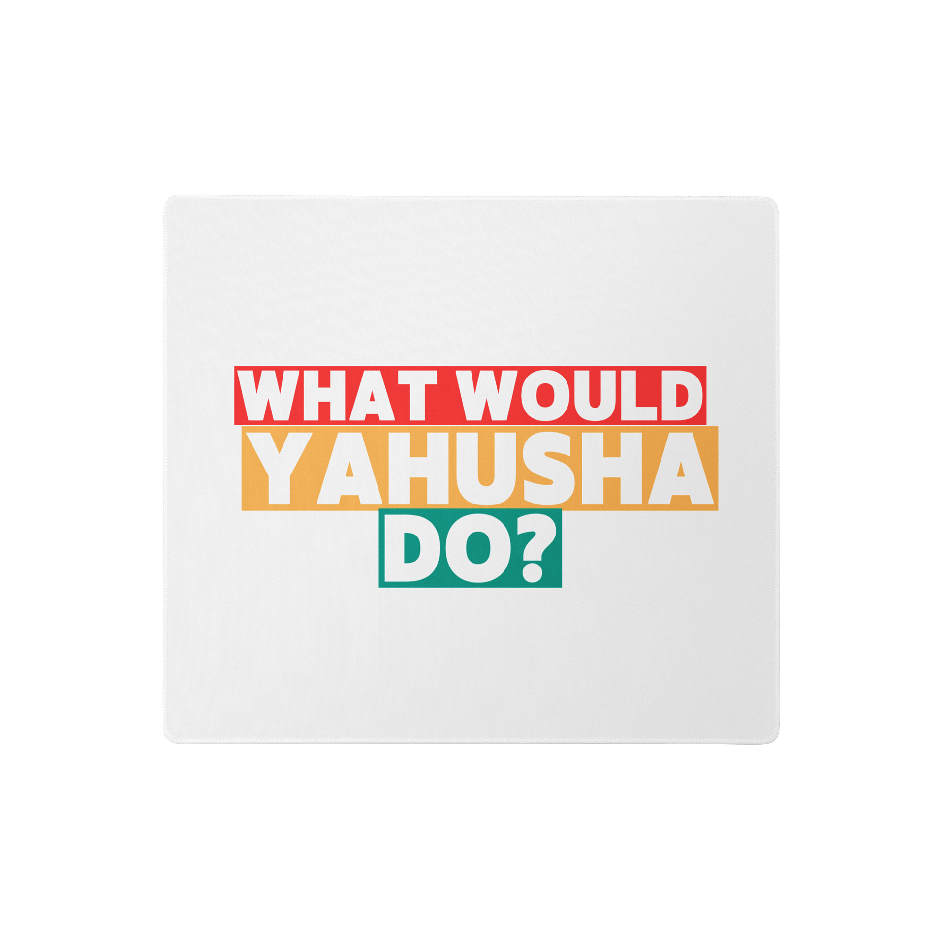 WHAT WOULD YAHUSHA DO? product image (1)