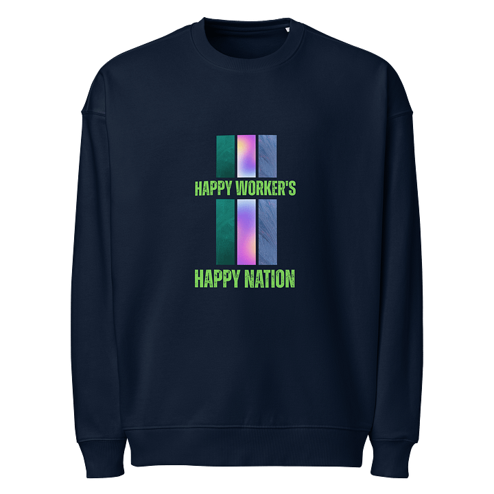 Happy Worker's Nation Flag Organic Sweatshirt product image (1)