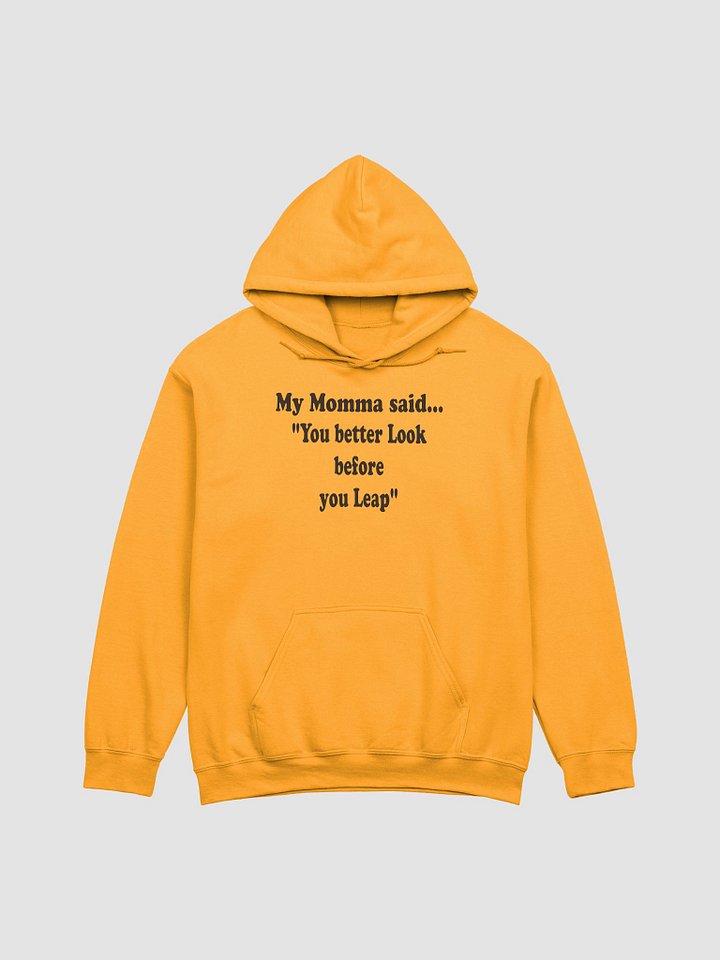 You Better Look Before You Leap hoodie product image (7)