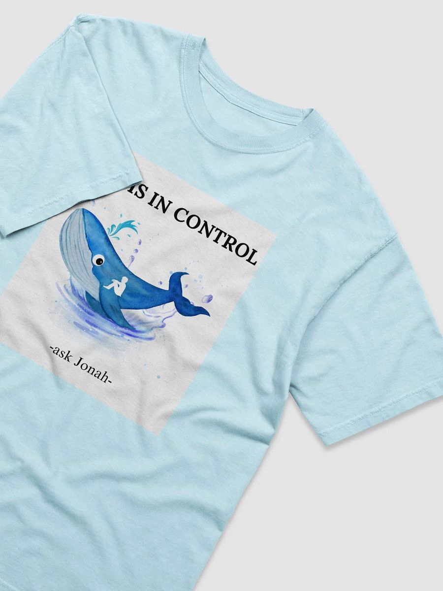GOD IS IN CONTROL T-shirt product image (17)