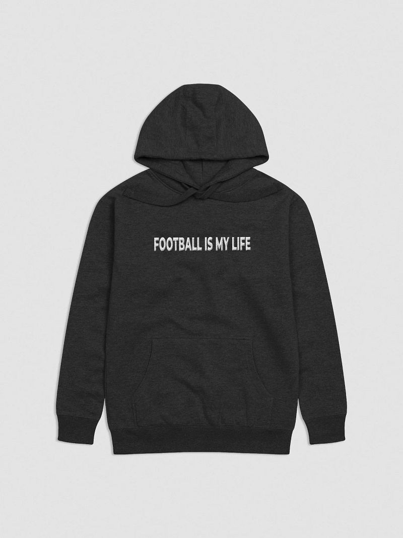 Football Is My Life Hoodie