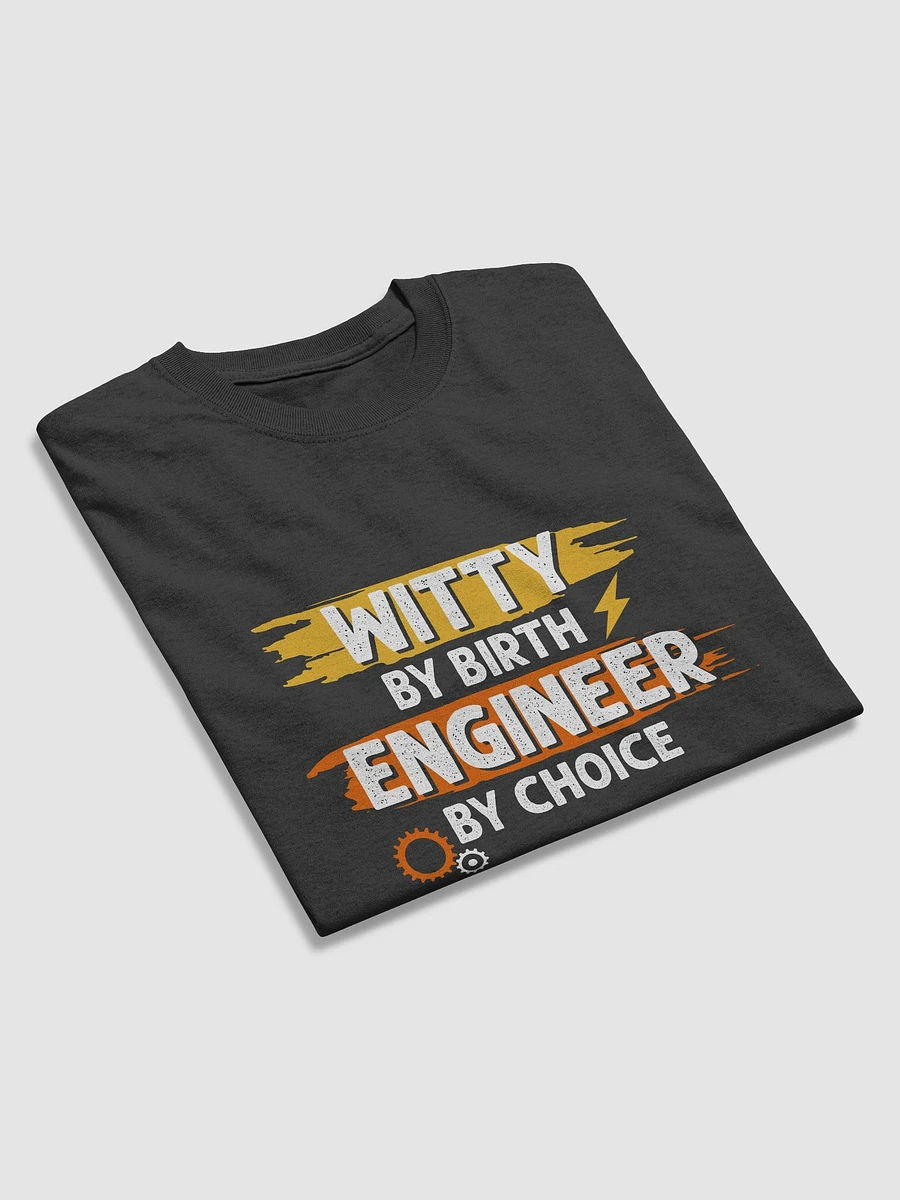 Engineer By Choice - Unisex Tee product image (3)