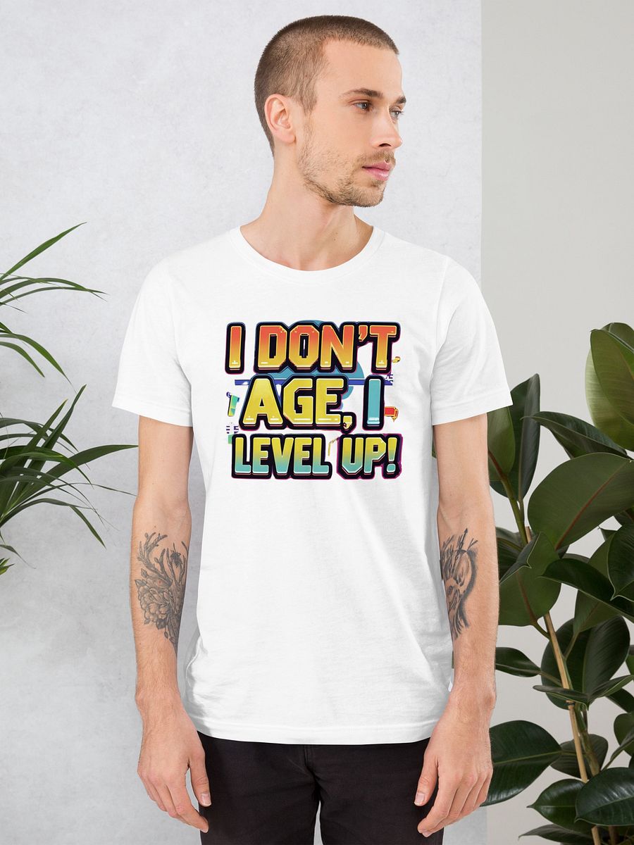 I don´t age, I level up T-shirt product image (117)