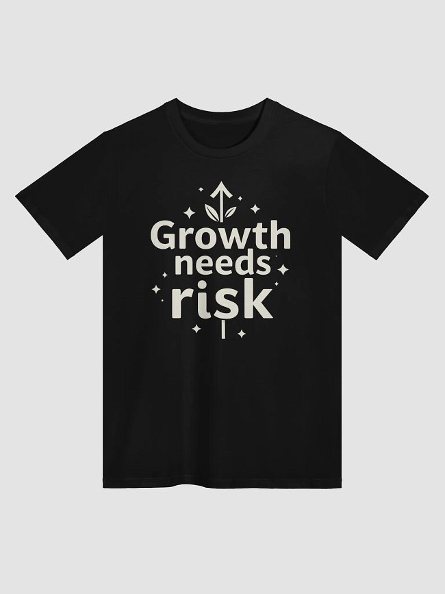Heath Ledger: Growth needs risk.