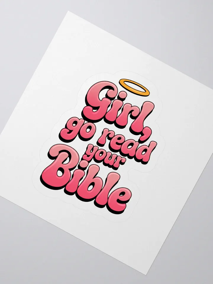 Girl, Go Read Your Bible Laptop Sticker product image (3)