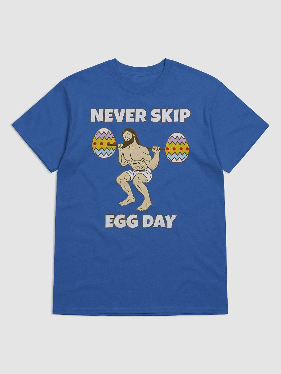 Never Skip Egg Day T-Shirt Funny Easter Jesus Workout Crossfit Mens Tee Shirt product image (1)