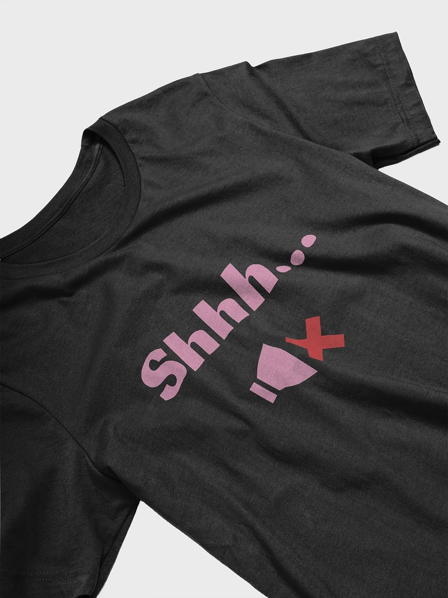 Shhh Design T-Shirt #520 product image (5)