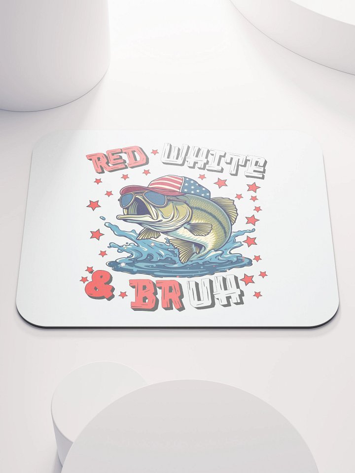 Red White And Bruh Fishing Patriotic Mouse Pad product image (1)