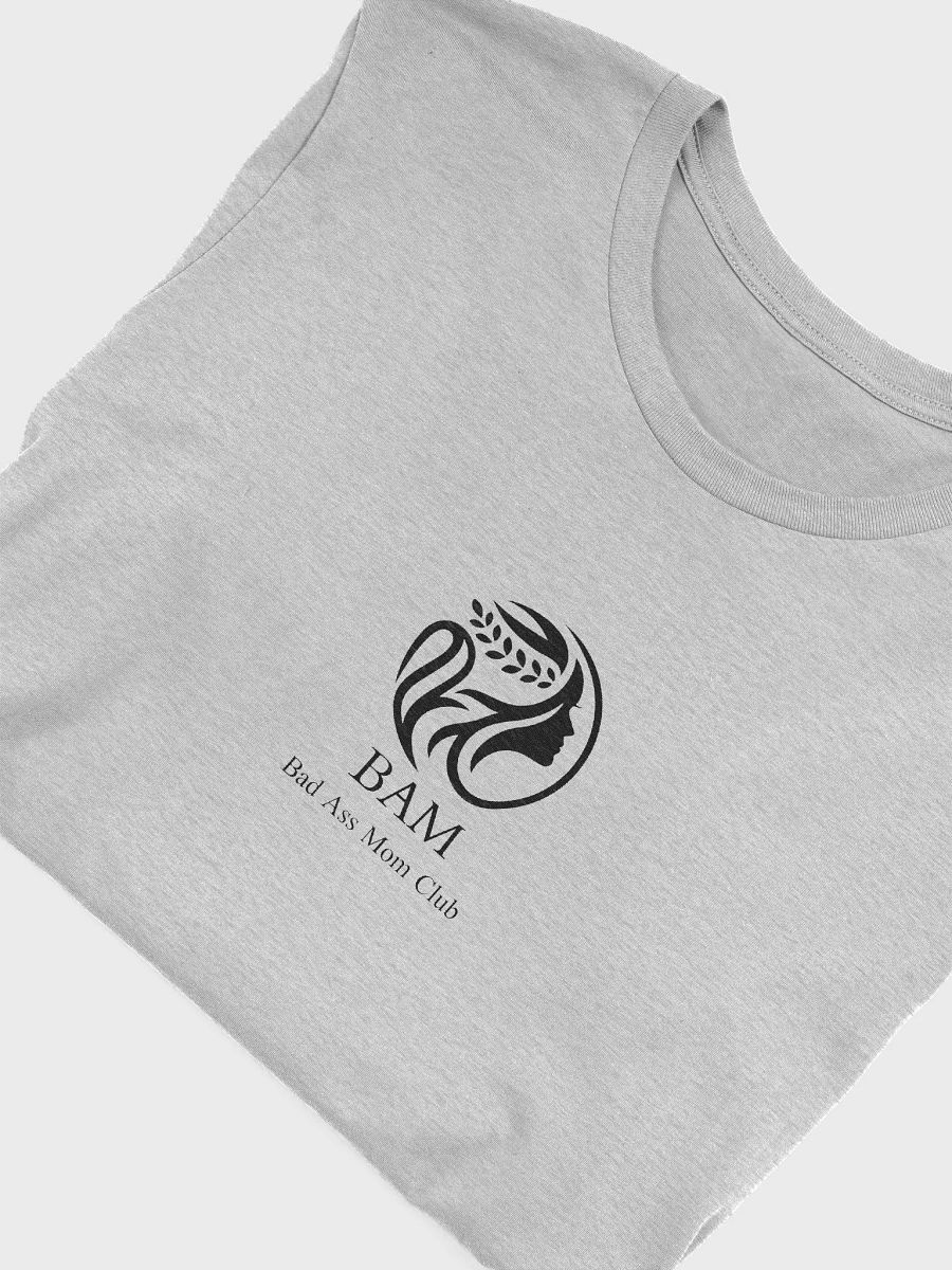 BAM (Bad Ass Mom) Club T-Shirt product image (13)