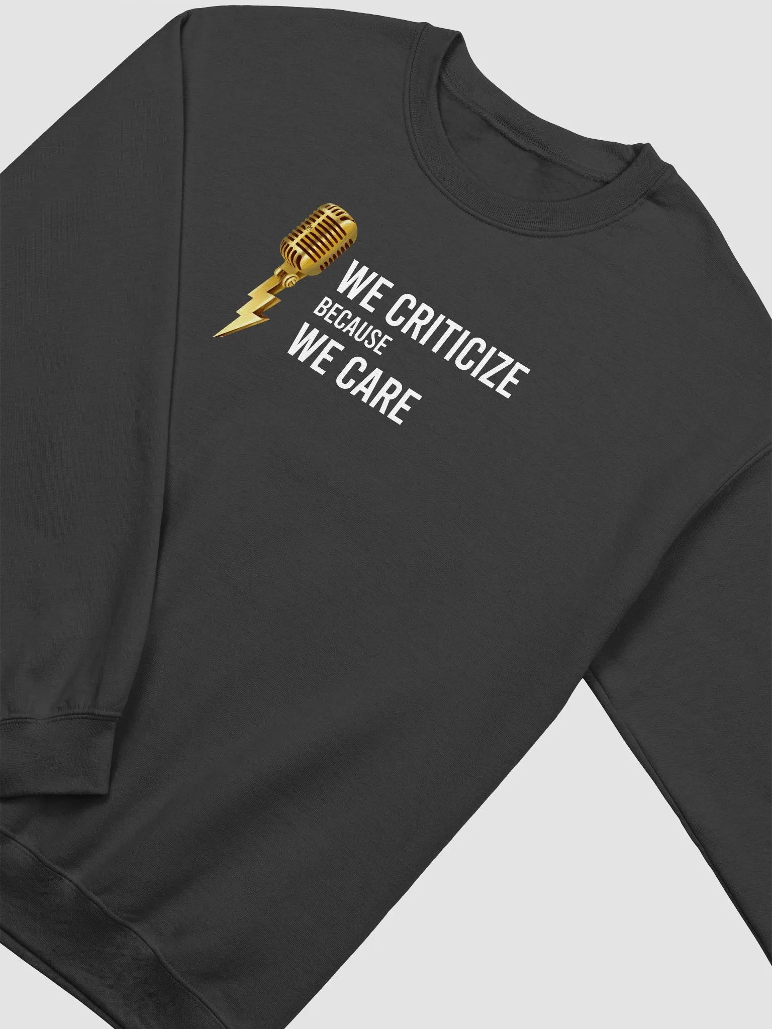 'We Criticize Because We Care' Sweater product image (2)
