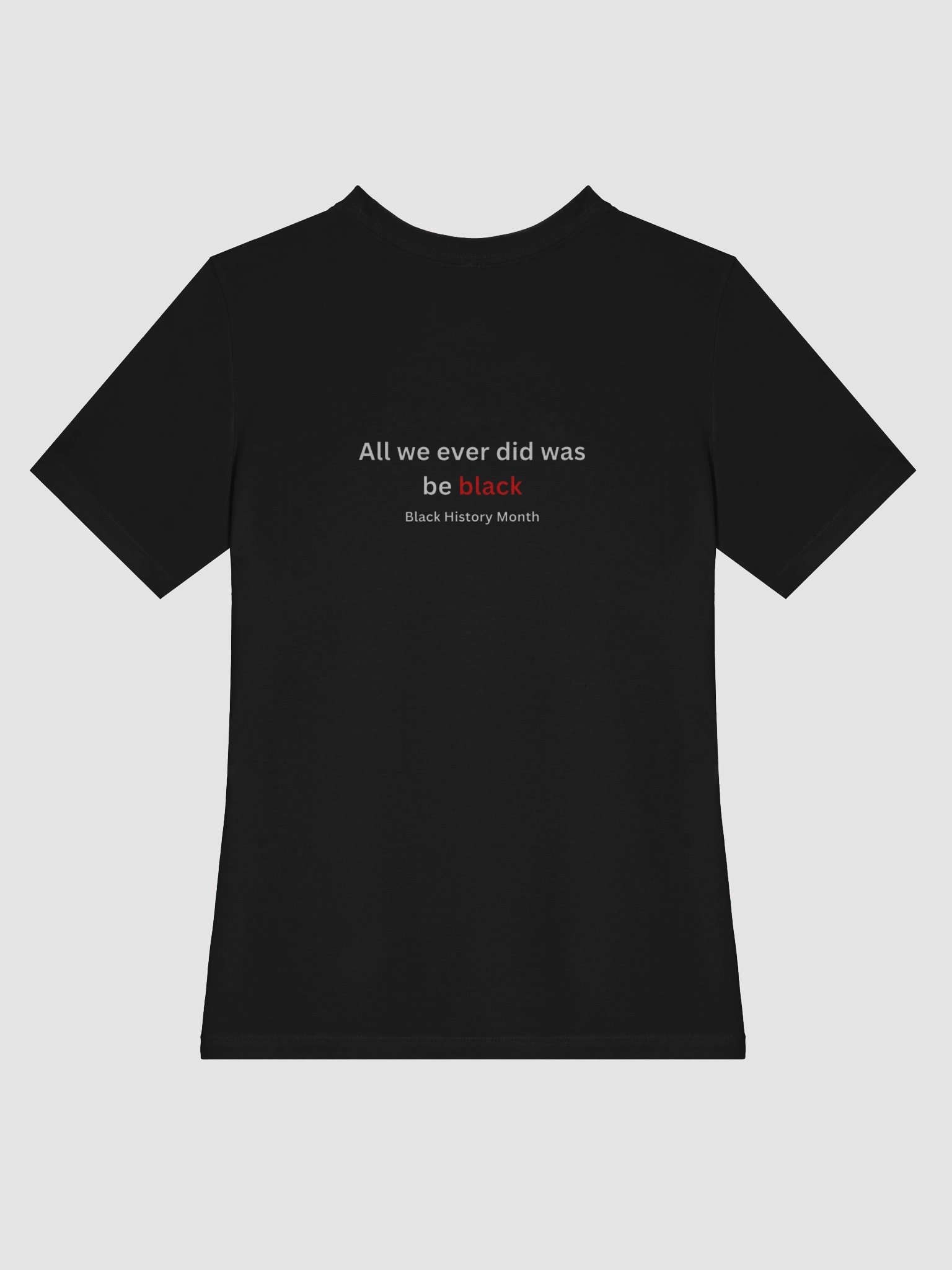 Black History Month Quote T-shirt product image (4)