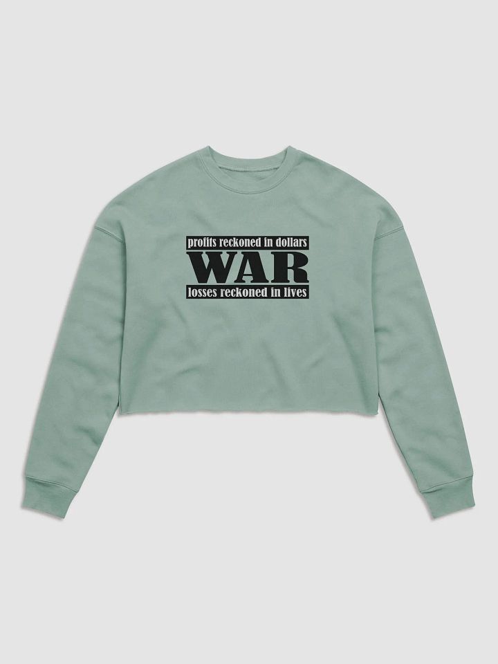 The Cost Of War - Bella+Canvas Women's Fleece Crop Sweatshirt product image (2)