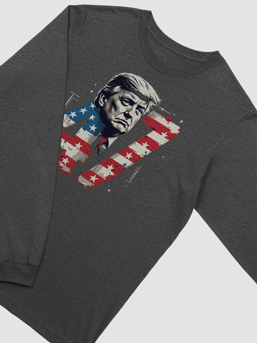 Donald Trump 47th President Long Sleeve Tee product image (25)