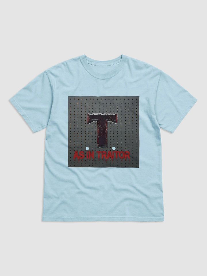 T as in traitor t-shirt product image (41)