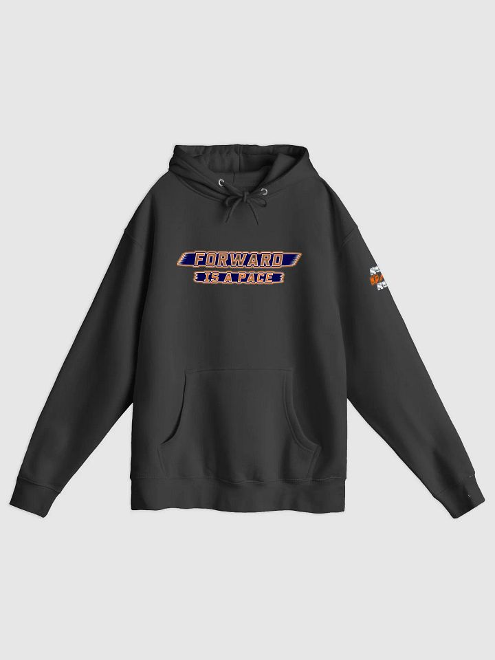 Forward is a pace Hoodie product image (1)