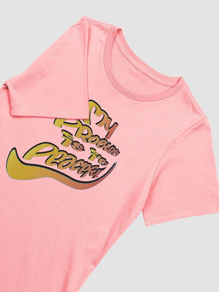 My Problem Is I'm Peaceful - Graffiti - Bella+Canvas Women's Supersoft Relaxed-fit T-Shirt product image (2)
