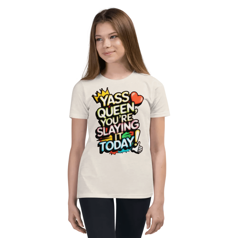 Yass Queen You're Slaying It Today! (H003) product image (2)
