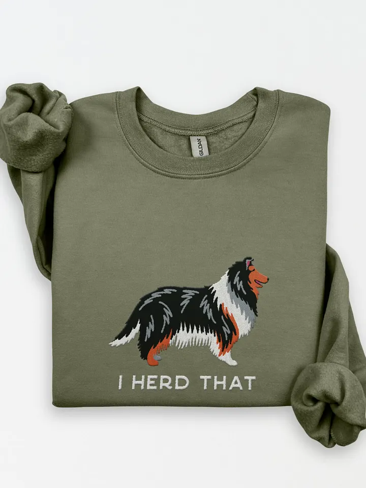 I Herd That Sweatshirt (Embroidered) of a Rough Collie(Tricolor) product image (1)
