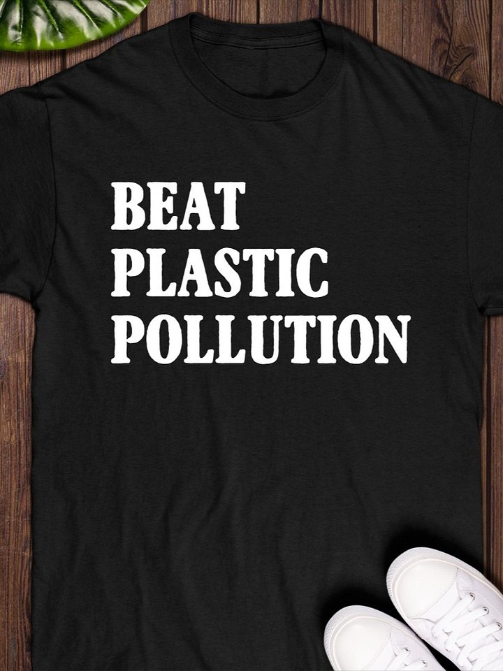 Beat Plastic Pollution T-Shirt product image (1)