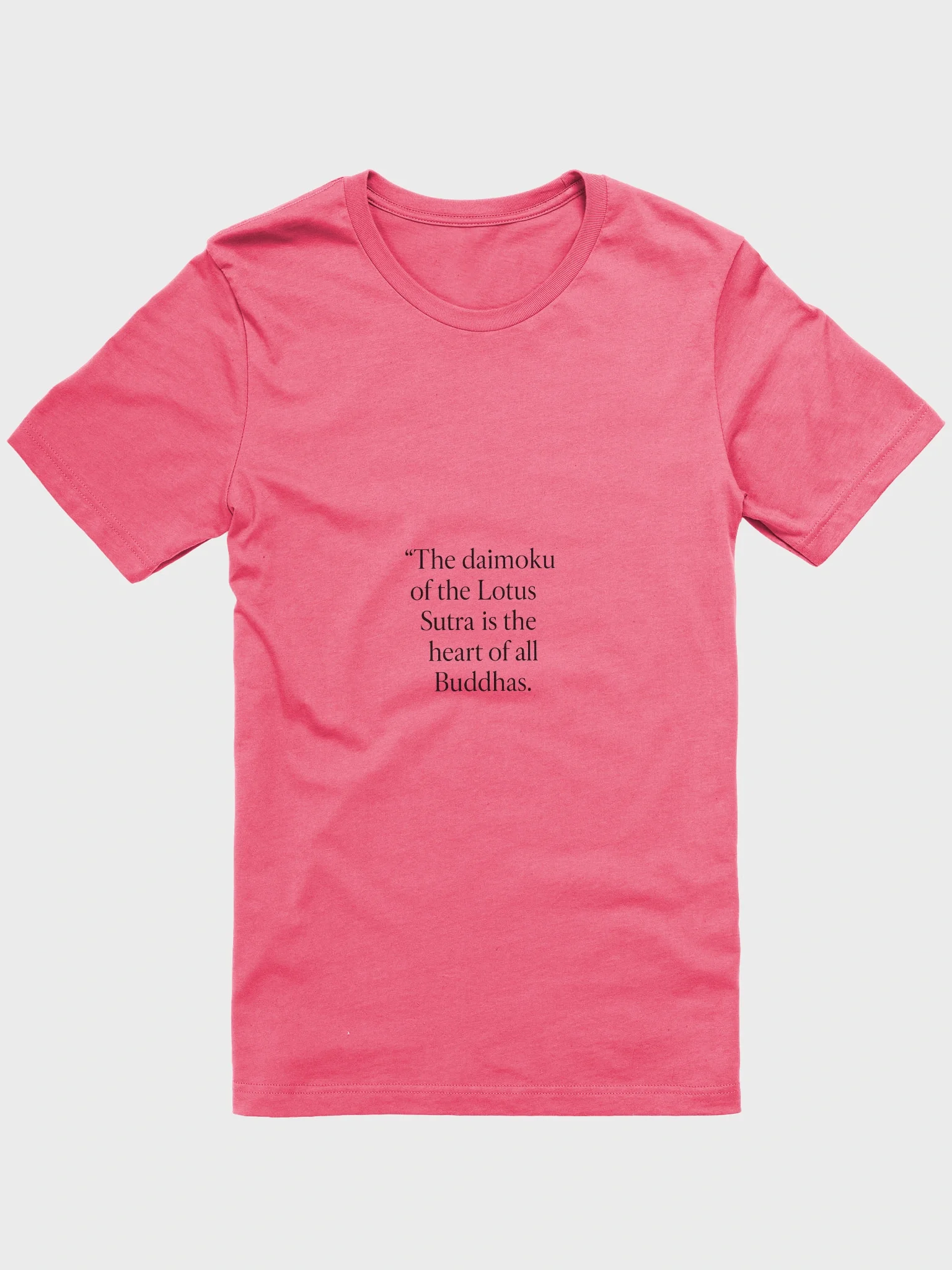 Daimoku Quote T-Shirt – Nichiren Buddhism Bella+Canvas Supersoft Lotus Sutra Tee product image (1)