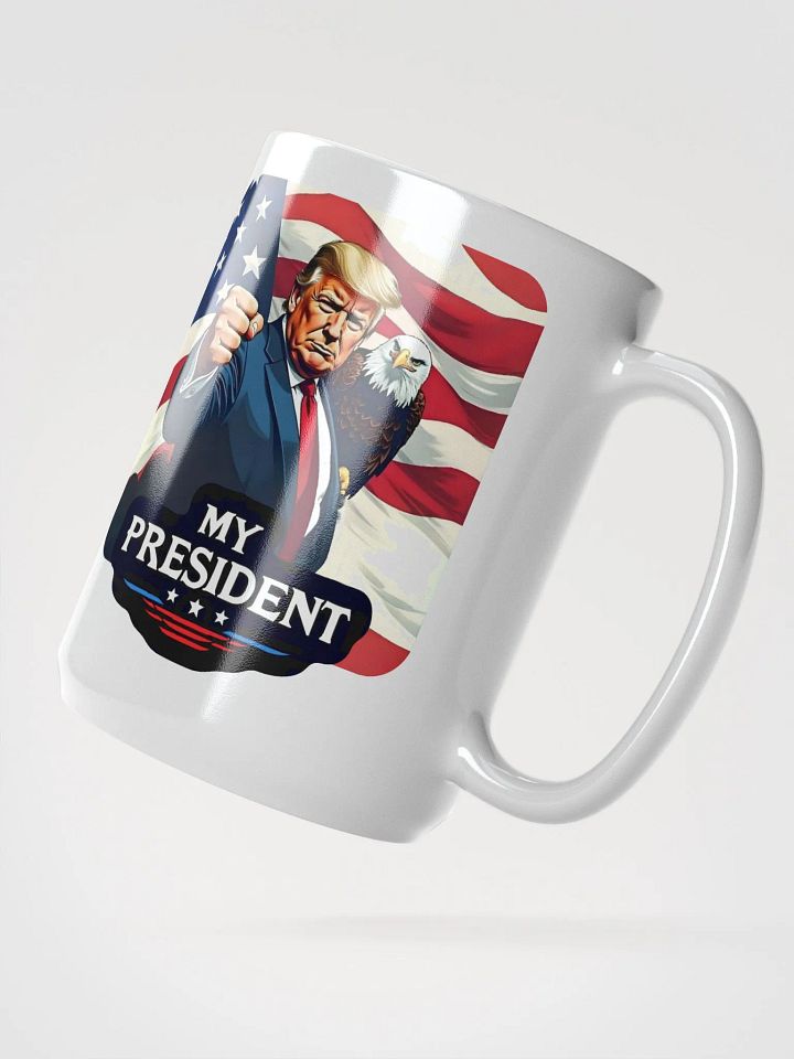 Mug: Trump, My President, with Eagle product image (2)