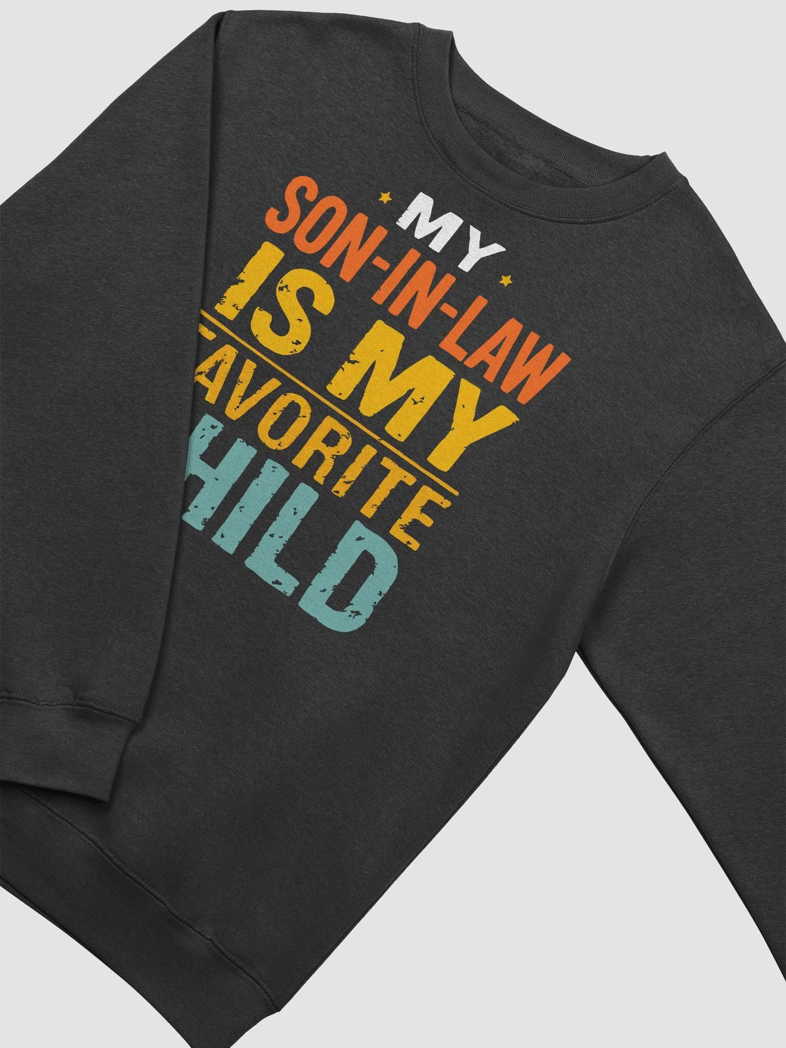 My Son In-Law is My Favorite Child Sweatshirt product image (4)