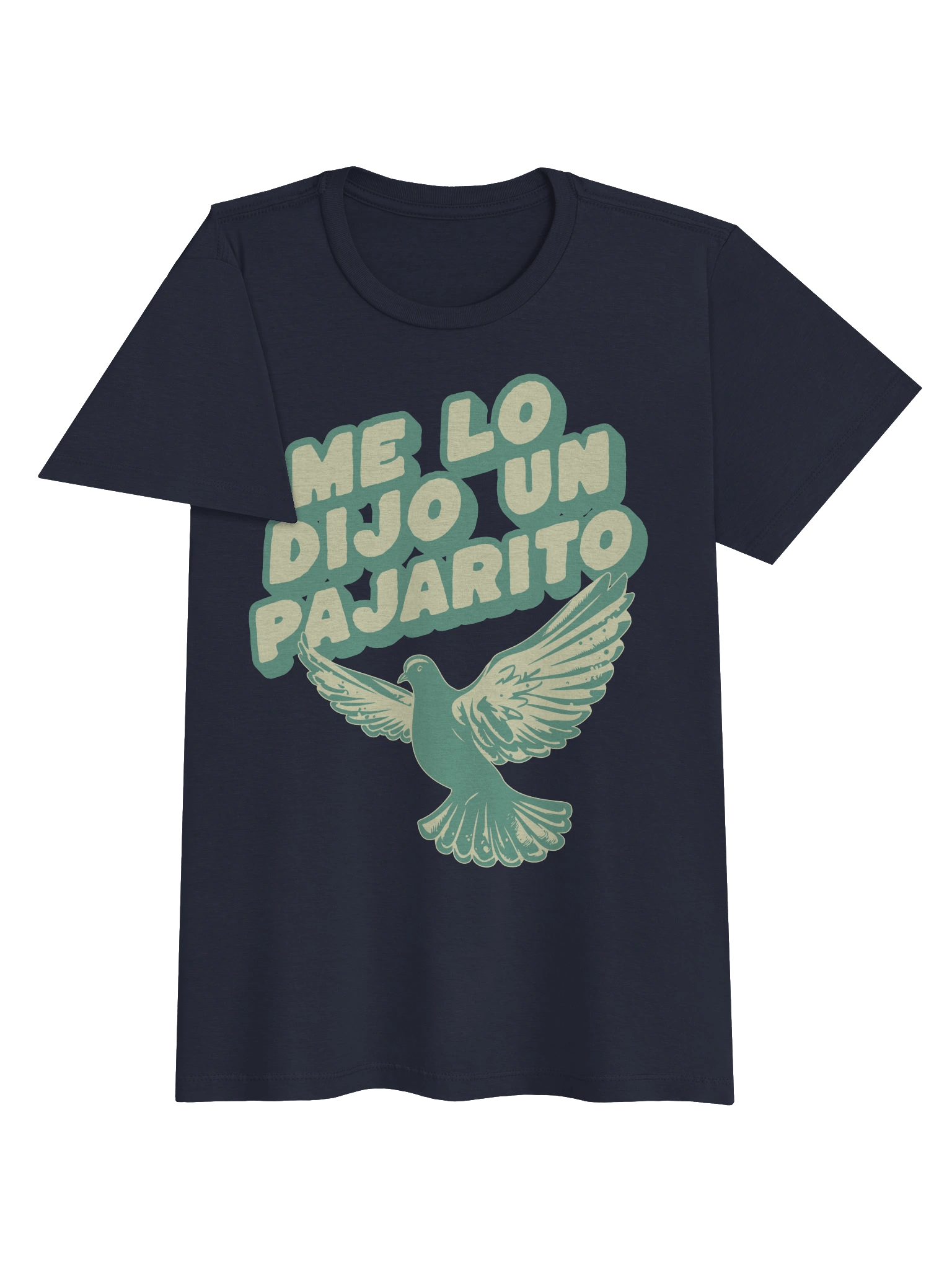 Me Lo Dijo Un Pajarito T-Shirt Mujer product image (2)