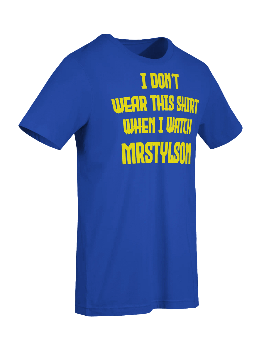 I Don't Wear This Unisex T-Shirt (Yellow Text) product image (57)