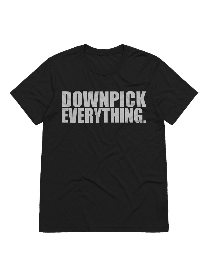 Downpick Everything Tee product image (1)
