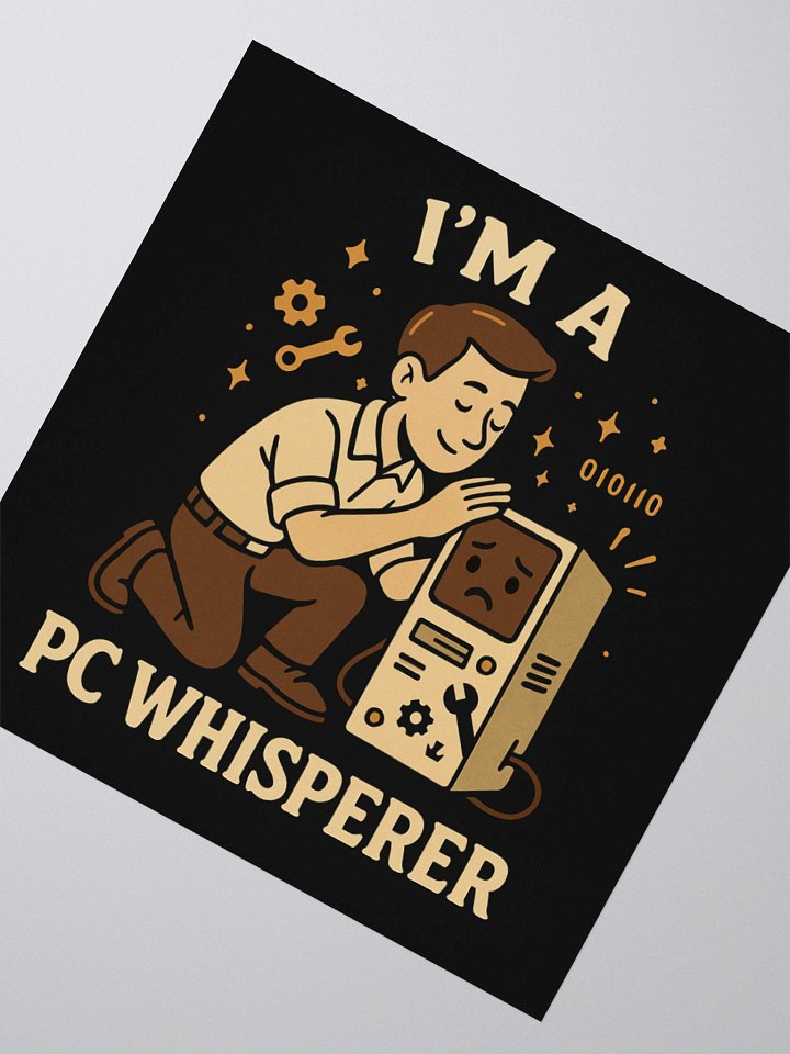 I'M A PC WHISPERER - STICKER product image (3)