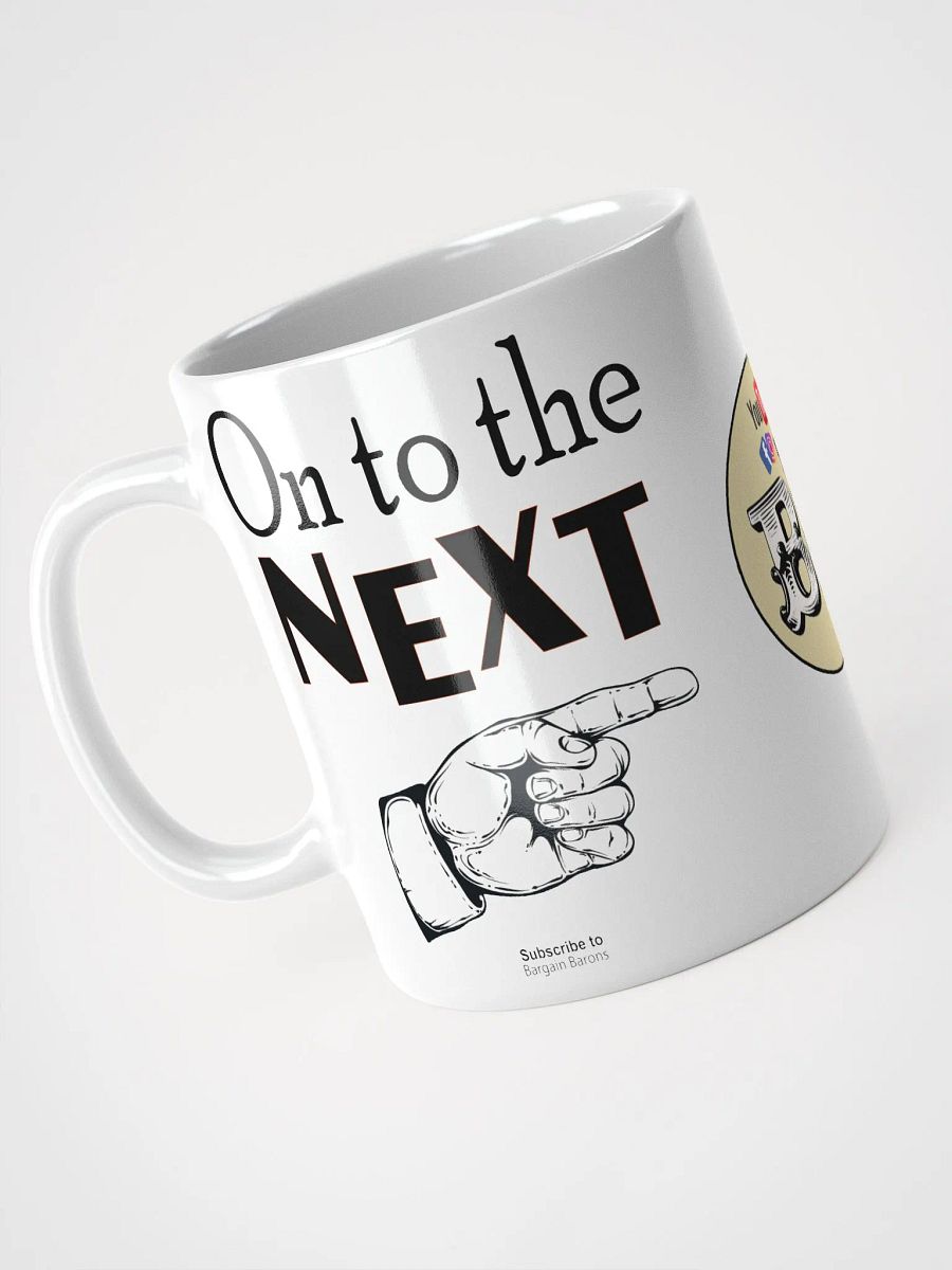 ON TO THE NEXT (Mug) product image (3)