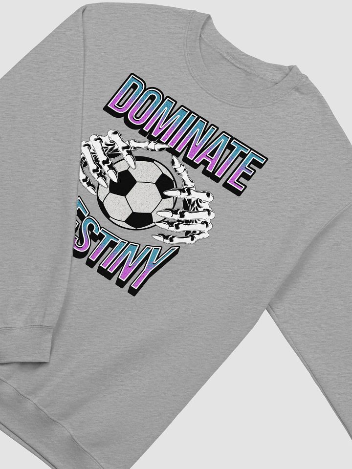 Dominate Destiny Soccer Skeletal Sweatshirt product image (20)