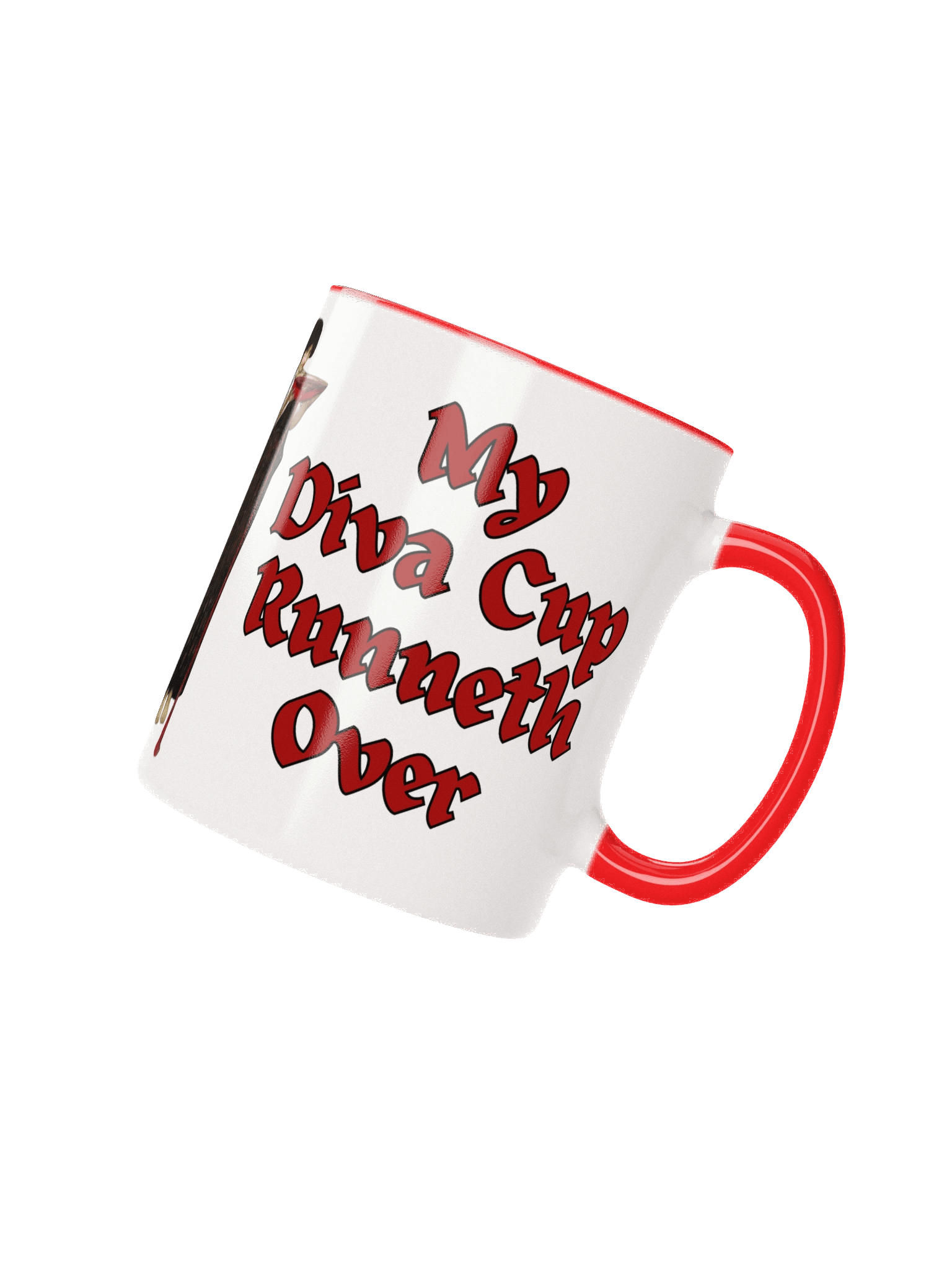 My Diva Cup Runneth Over coffee mug product image (2)
