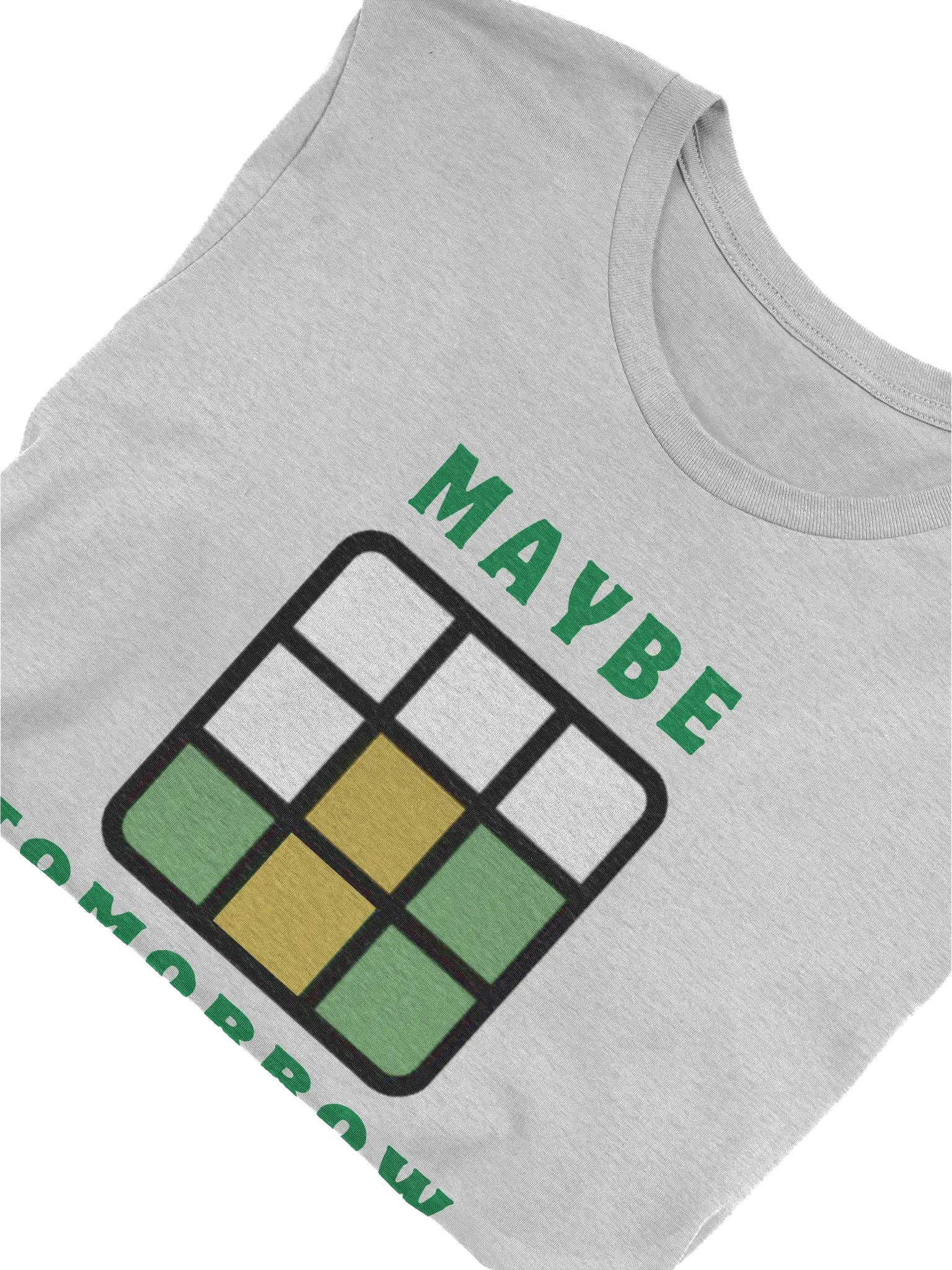 Maybe Tomorrow T-Shirt product image (3)