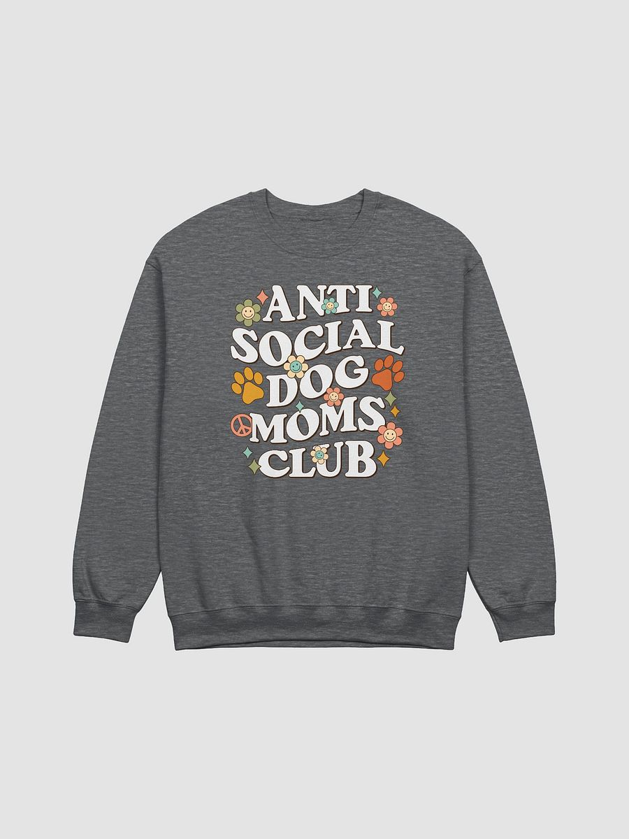 Anti Social Dog Moms Club Retro(White - Front Print) Sweatshirt | Funny Introvert Shirt for Dog Moms product image (7)