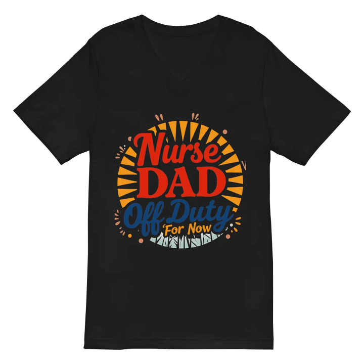 Nurse Dad Off Duty V-Neck Tee product image (3)