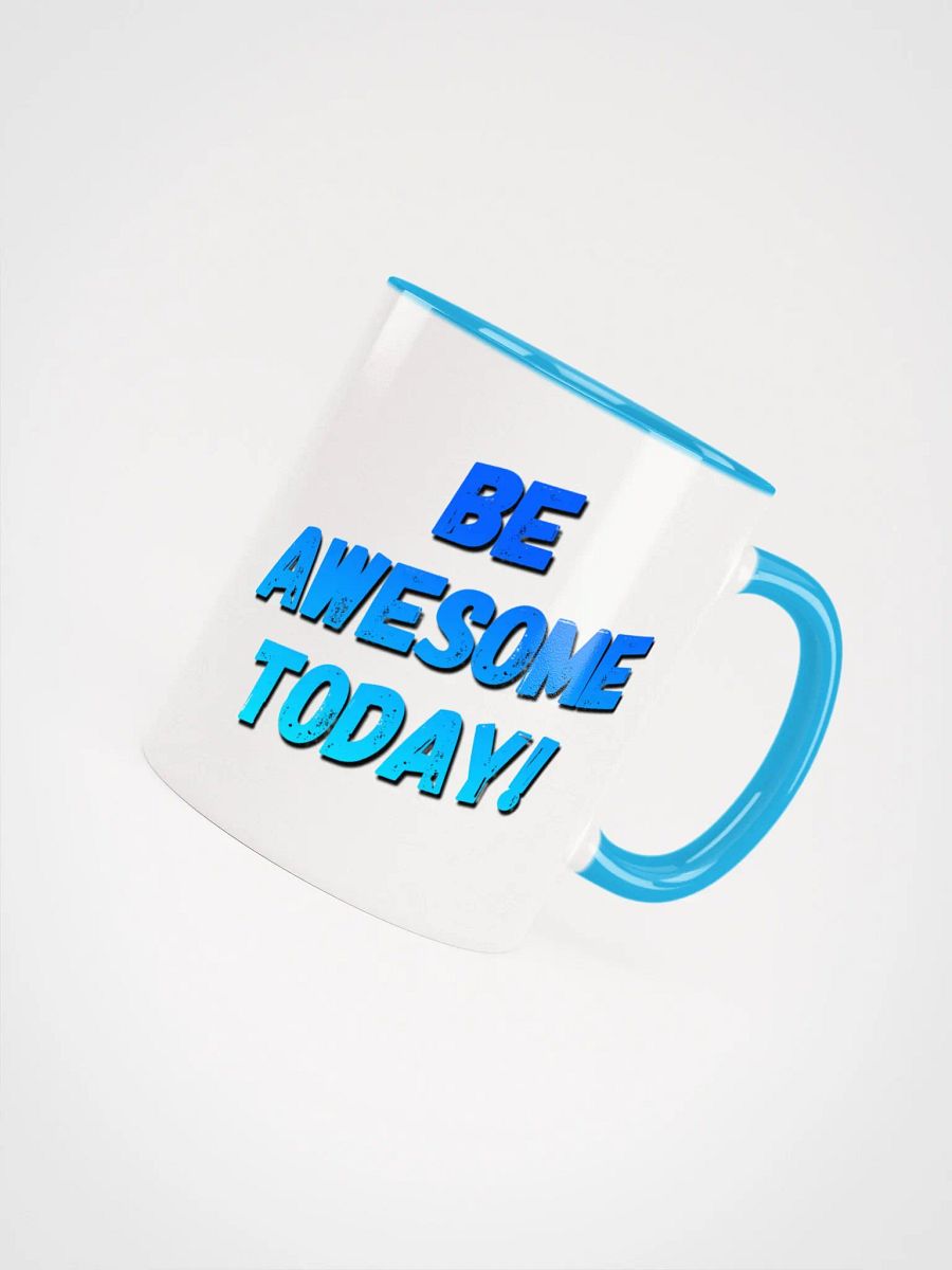 Be Awesome Today! Colorful Ceramic Mug product image (8)