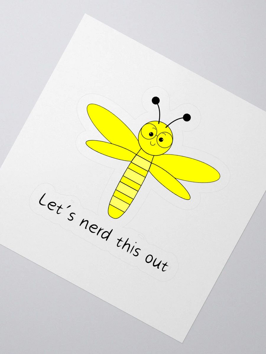 "Ready to Nerd it Out" Dragonfly Kiss Cut Sticker 009 product image (4)