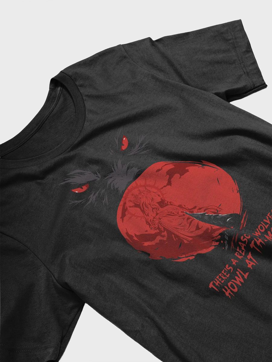 There's A Reason Wolves Howl At The Moon T-Shirt SUPER SOFT product image (3)