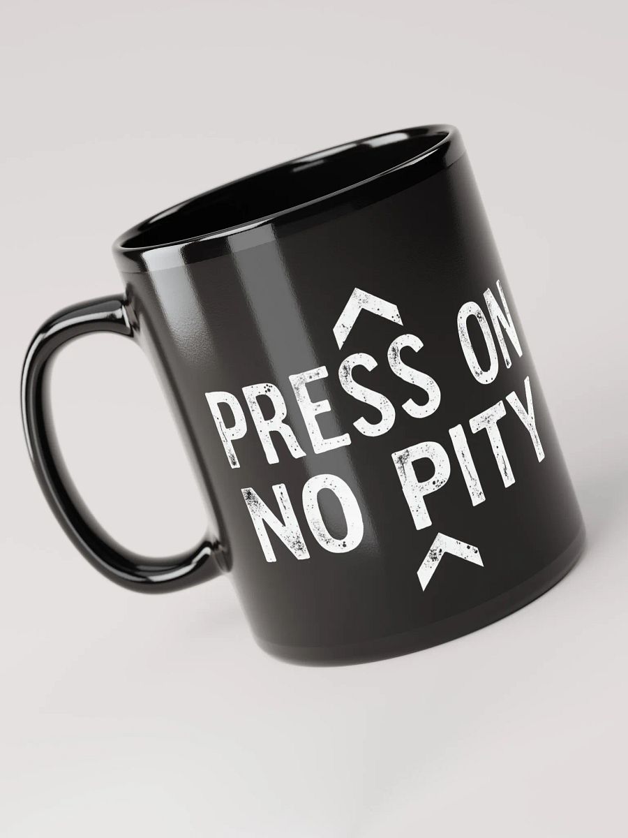 Press On, No Pity  - The Inspirational Barack Obama Mug That Empowers You to Overcome Life’s Challenges with Strength and Dignity product image (3)