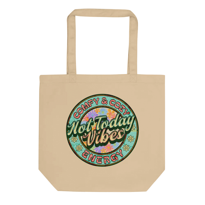 Not Today Vibes Eco-Friendly Tote Bag product image (1)