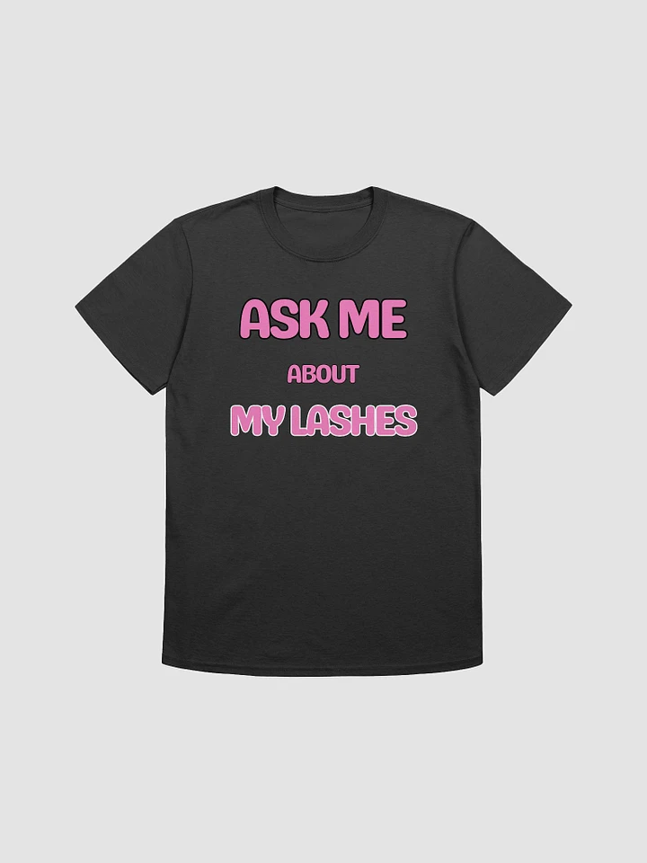 Ask Me About My Lashes Women's T-Shirt V8 product image (1)