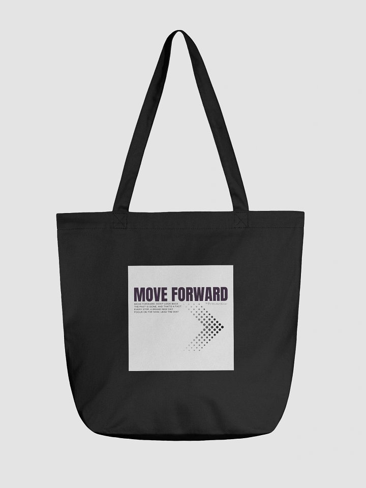 MOVE FORWARD - Motivational Organic Cotton Tote Bag product image (1)