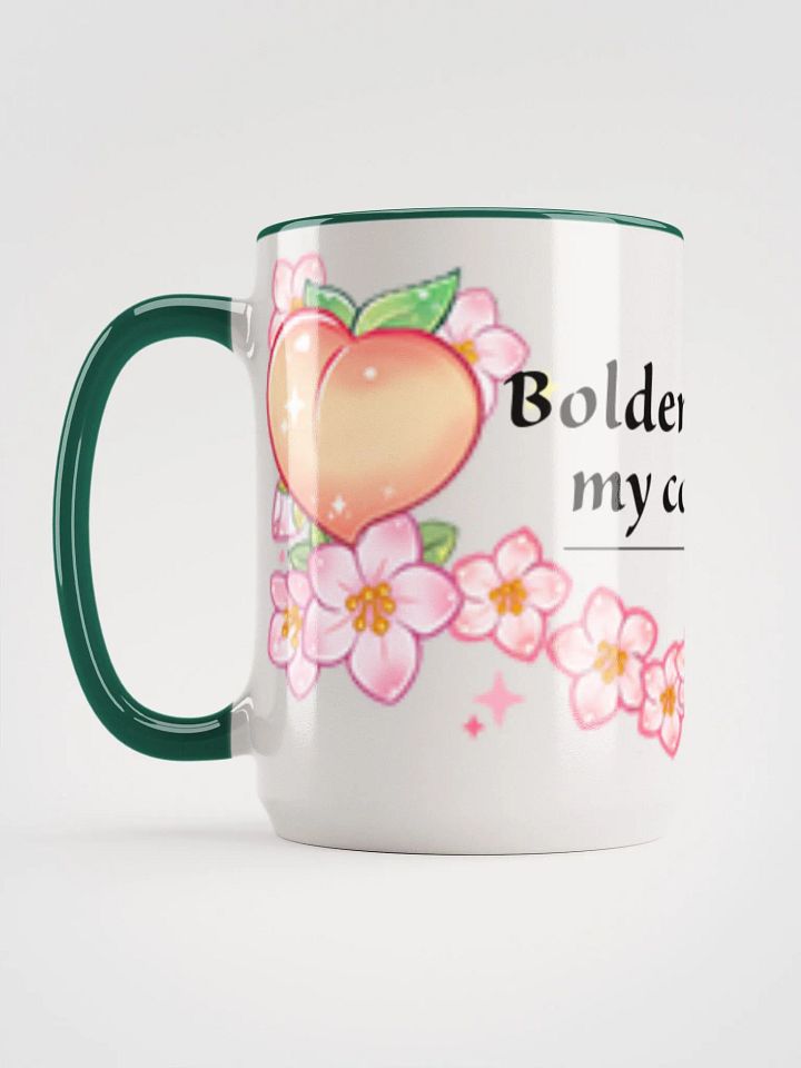 Bolder than my coffee 15oz product image (2)