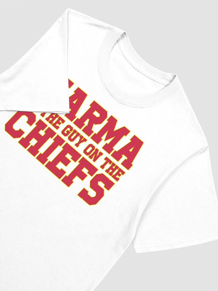 Karma is The Guy On The Chiefs T-shirt product image (2)
