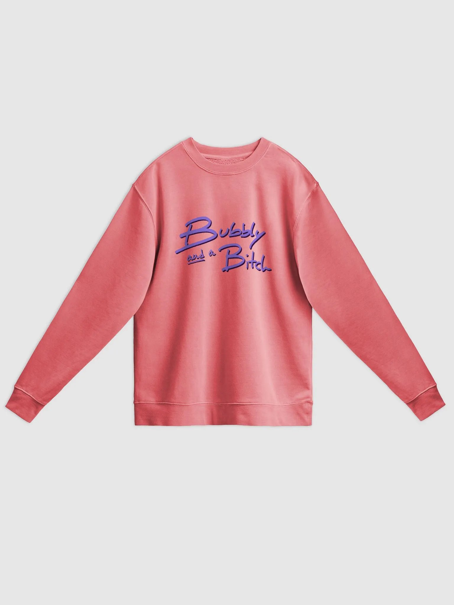 Bubbly and a B*tch (purple shadow design) printed pigment crewneck product image (15)