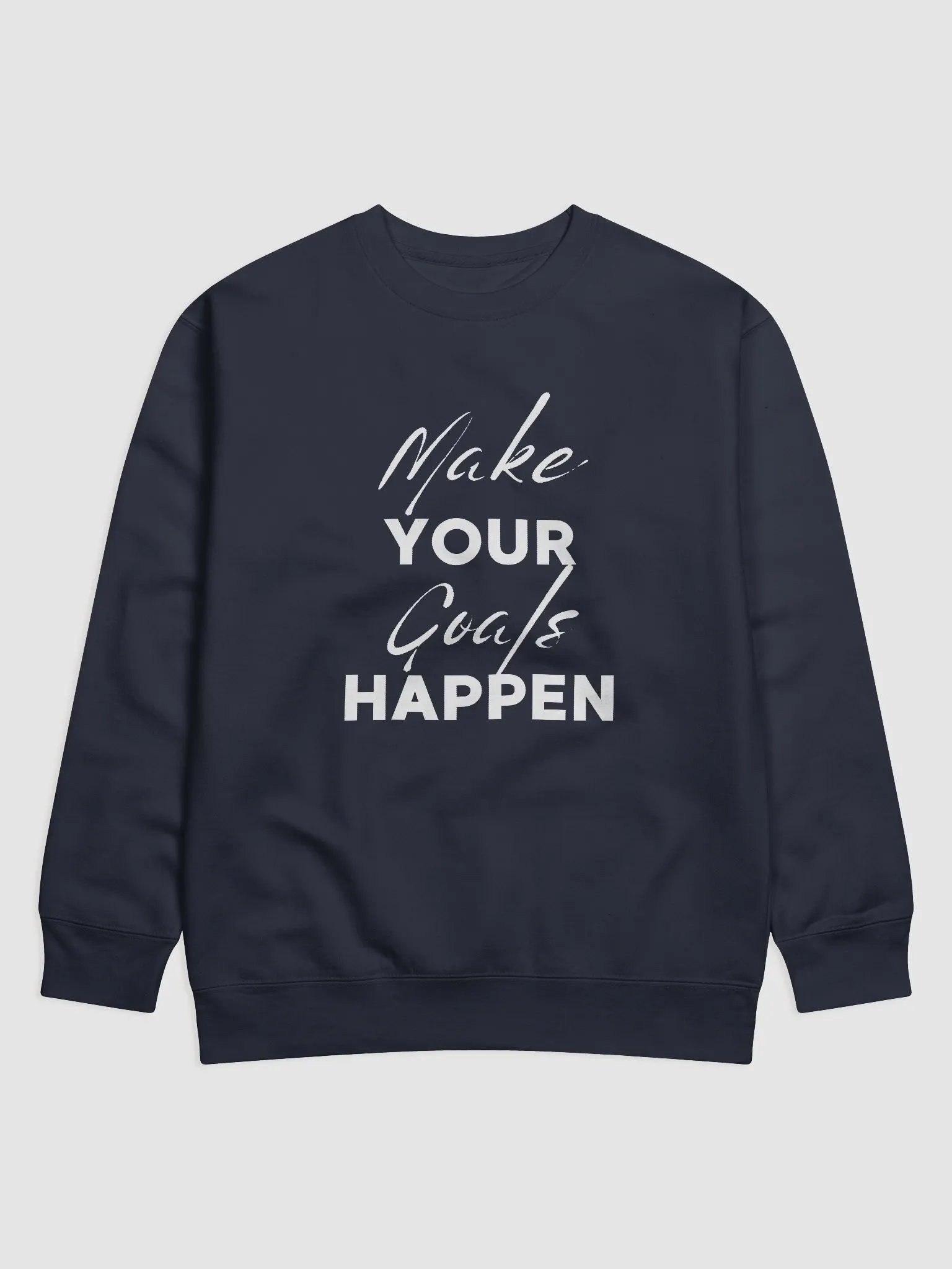 Make YOUR Goals HAPPEN Crewneck Sweatshirt product image (2)