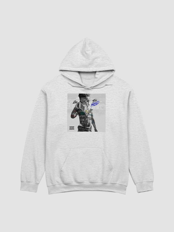 Lil Baby - Too Hard Hoodie product image (1)