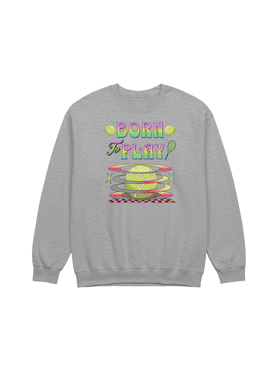 Born to Play Tennis Crewneck Sweatshirt product image (13)