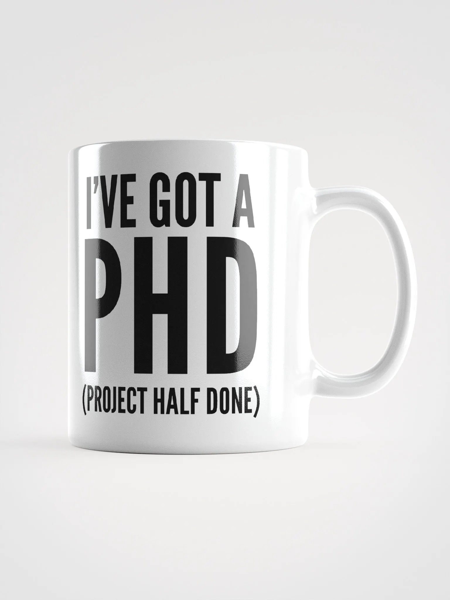 I've Got A PHD product image (2)